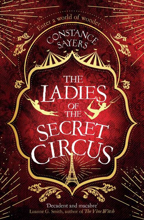 Book cover of The Ladies of the Secret Circus: enter a world of wonder with this spellbinding novel