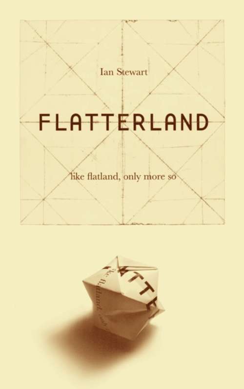 Flatterland: Like Flatland. Only More So