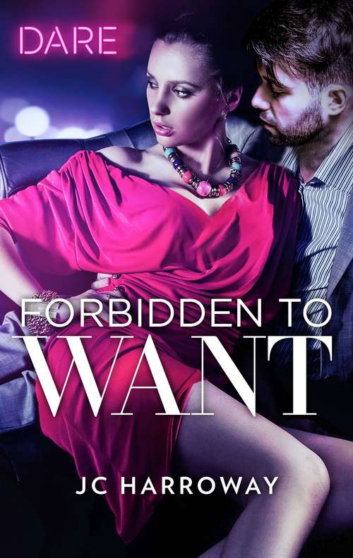 Forbidden to Want (Billionaire Bachelors)