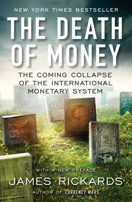 Book cover of The Death of Money
