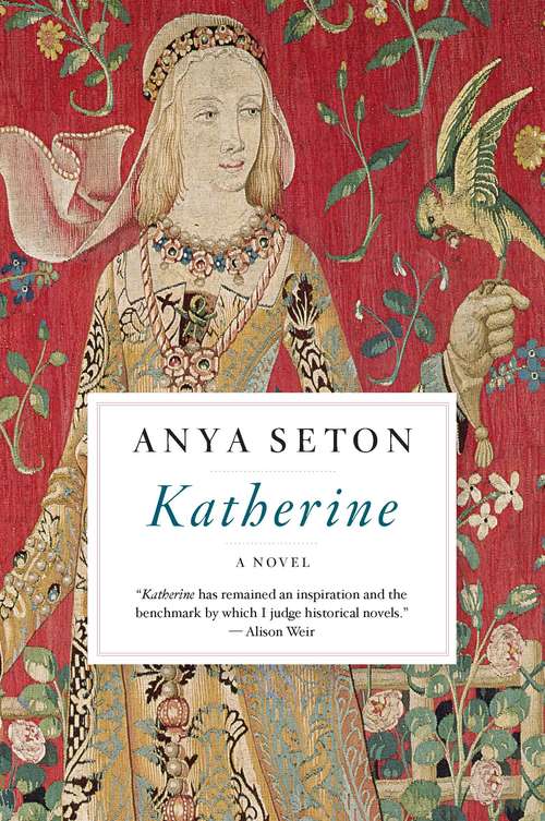Book cover of Katherine: The Classic Love Story Of Medieval England (Coronet Bks.)