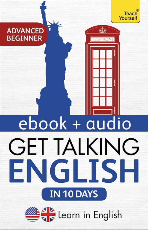 Book cover of Get Talking English in Ten Days Beginner Audio Course: Learn in English: Enhanced Edition