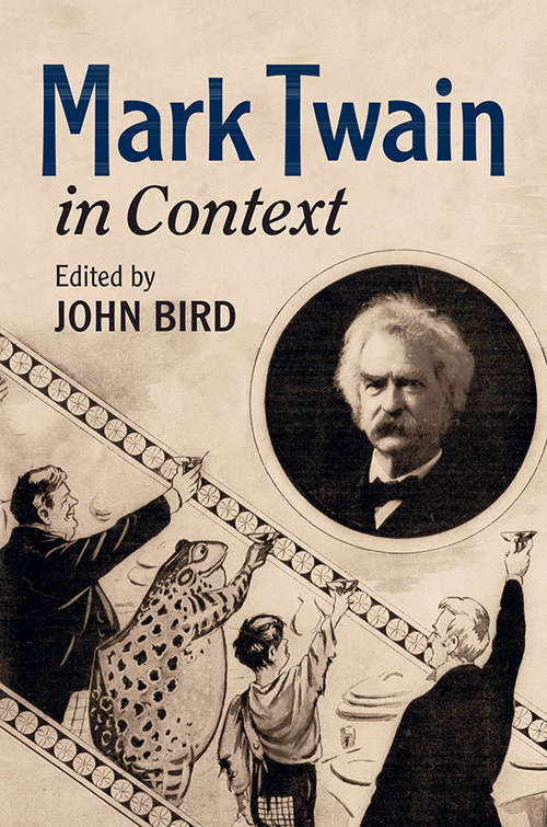 Mark Twain in Context (Literature in Context)