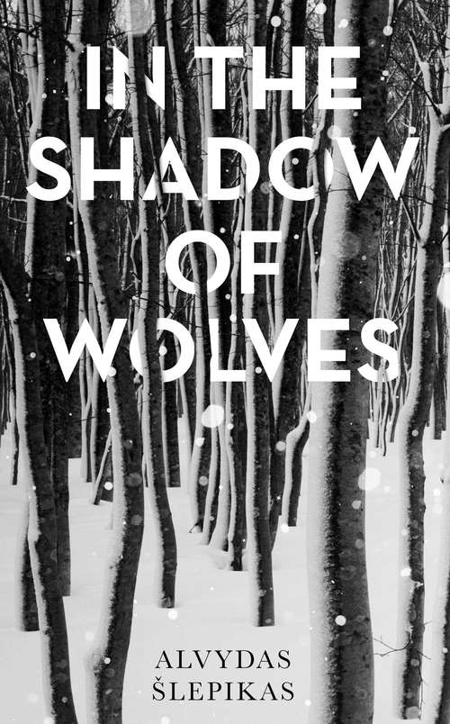 Book cover of In the Shadow of Wolves: A Times Book of the Month, July 2019