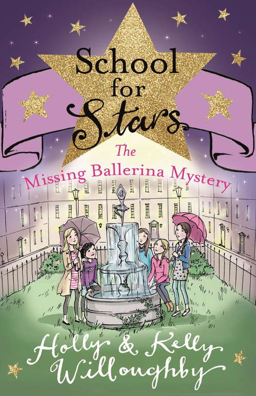 Book cover of School for Stars 6: The Missing Ballerina Mystery