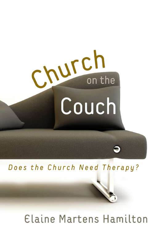 Book cover of Church on the Couch: Does the Church Need Therapy?