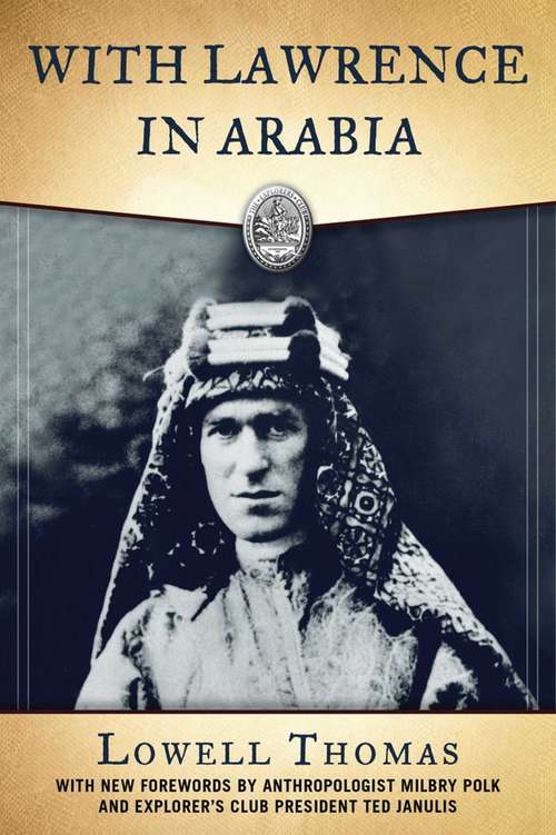With Lawrence in Arabia (Explorers Club Classics)