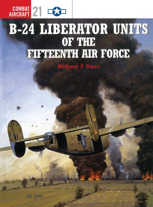 Book cover of B-24 Liberator Units of the Fifteenth Air Force