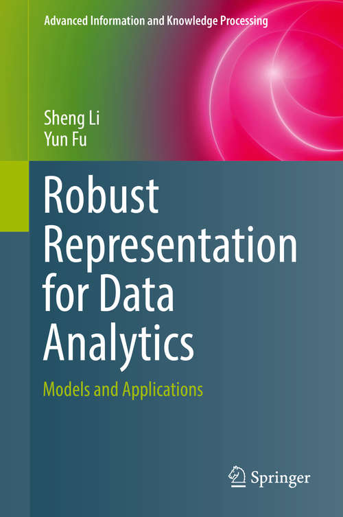 Robust Representation for Data Analytics