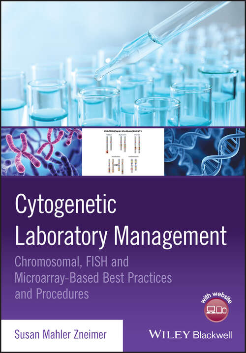 Book cover of Cytogenetic Laboratory Management: Chromosomal, FISH and Microarray-Based Best Practices and Procedures