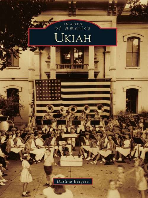 Book cover of Ukiah (Images of America)