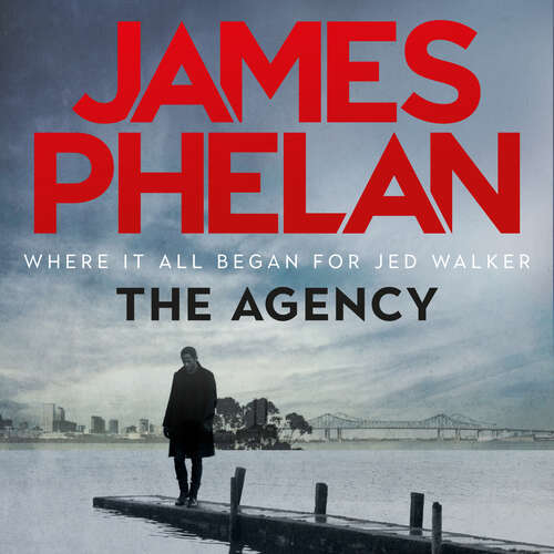 Book cover of The Agency: The Jed Walker Series (The Jed Walker series #5)