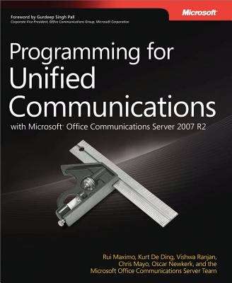Programming for Unified Communications with Microsoft® Office Communications Server 2007 R2