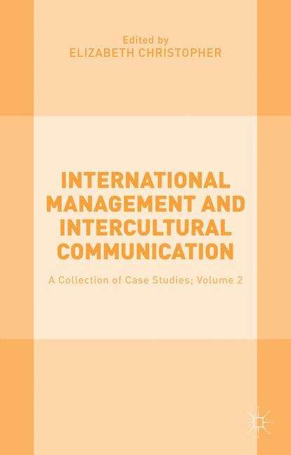 Book cover of International Management and Intercultural Communication: A Collection of Case Studies