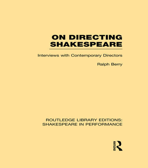 Book cover of On Directing Shakespeare (Routledge Library Editions: Shakespeare in Performance)