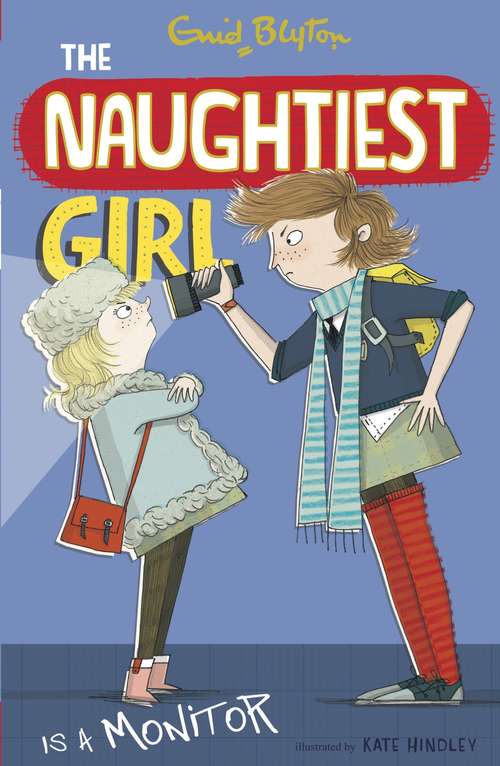 Book cover of The Naughtiest Girl: Book 3