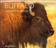 Book cover of Buffalo: Natural History & Conservation (World Life Library)