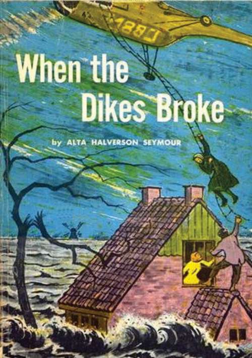 Book cover of When the Dikes Broke