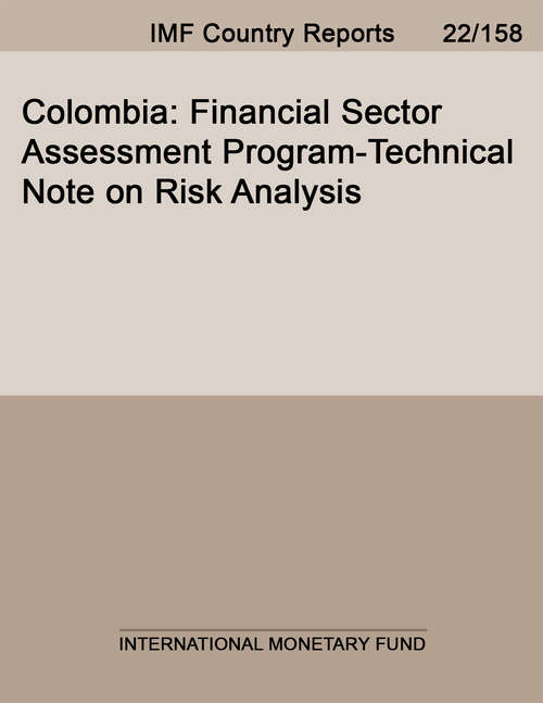 Book cover of Colombia: Financial Sector Assessment Program-Technical Note on Risk Analysis (Imf Staff Country Reports)