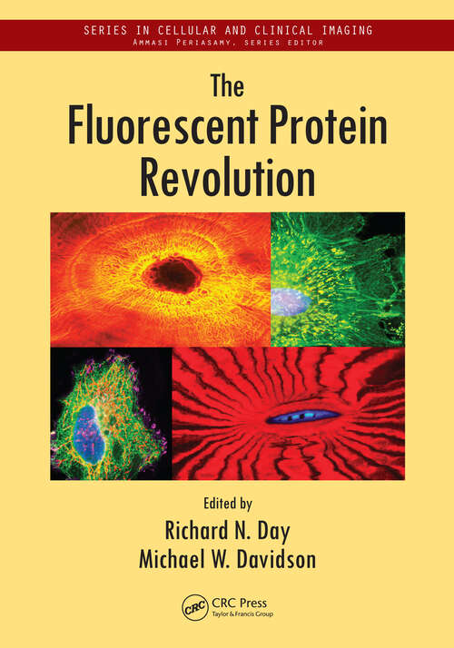 Book cover of The Fluorescent Protein Revolution