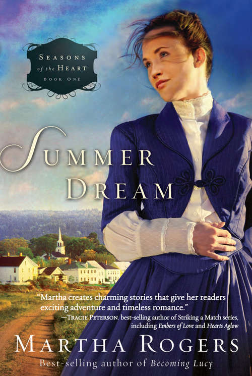 Book cover of Summer Dream (Seasons of the Heart #1)