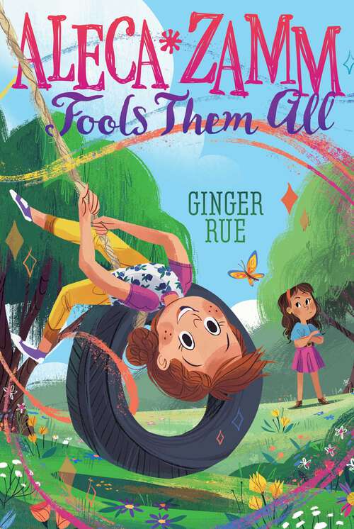 Book cover of Aleca Zamm Fools Them All: Aleca Zamm Is A Wonder; Aleca Zamm Is Ahead Of Her Time; Aleca Zamm Fools Them All; Aleca Zamm Travels Through Time (Aleca Zamm #3)