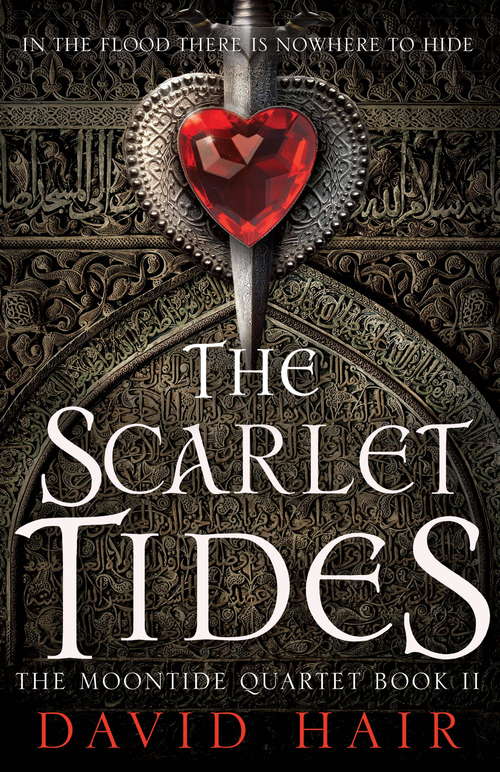 Scarlet Tides: The Moontide Quartet Book 2 (The Moontide Quartet #2)