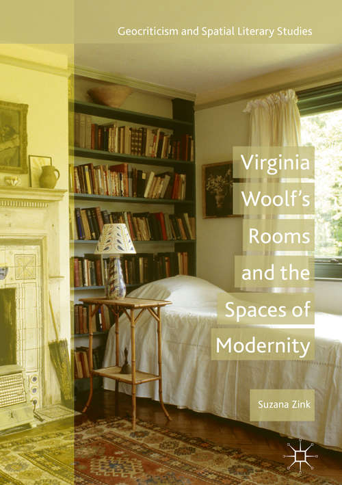 Book cover of Virginia Woolf's Rooms and the Spaces of Modernity
