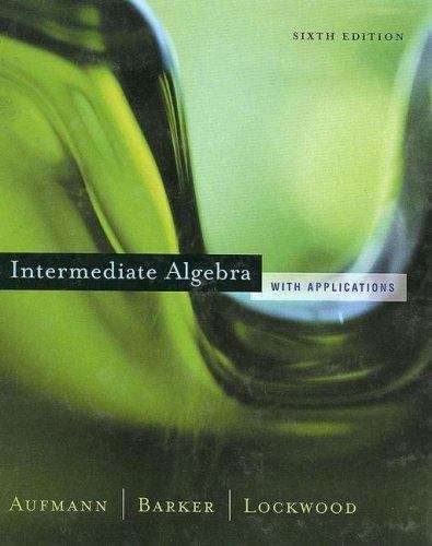 Book cover of Intermediate Algebra with Applications (6th Edition)