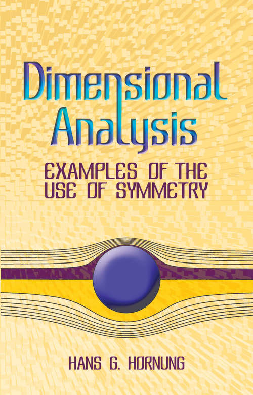 Book cover of Dimensional Analysis: Examples of the Use of Symmetry