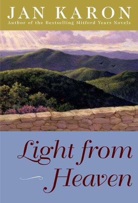 Book cover of Light From Heaven (Mitford #9)