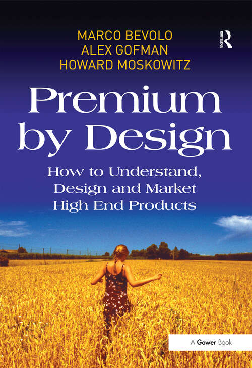 Book cover of Premium by Design: How to Understand, Design and Market High End Products