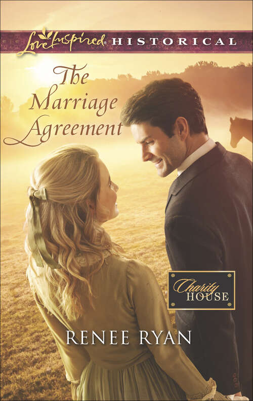 Book cover of The Marriage Agreement: The Marriage Agreement Cowgirl For Keeps The Lawman's Redemption Captive On The High Seas (Charity House #9)