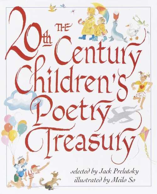The 20th Century Children’s Poetry Treasury
