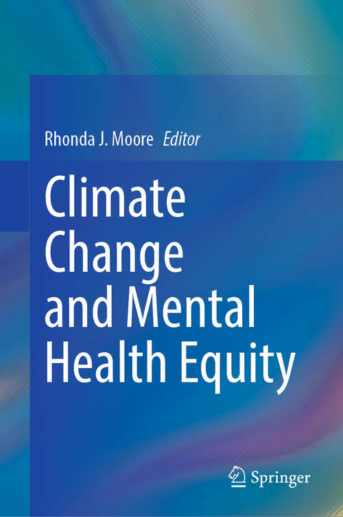 Book cover of Climate Change and Mental Health Equity (2024)