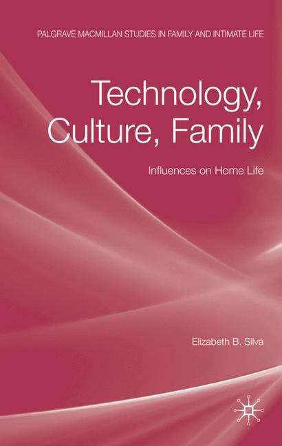 Book cover of Technology, Culture, Family