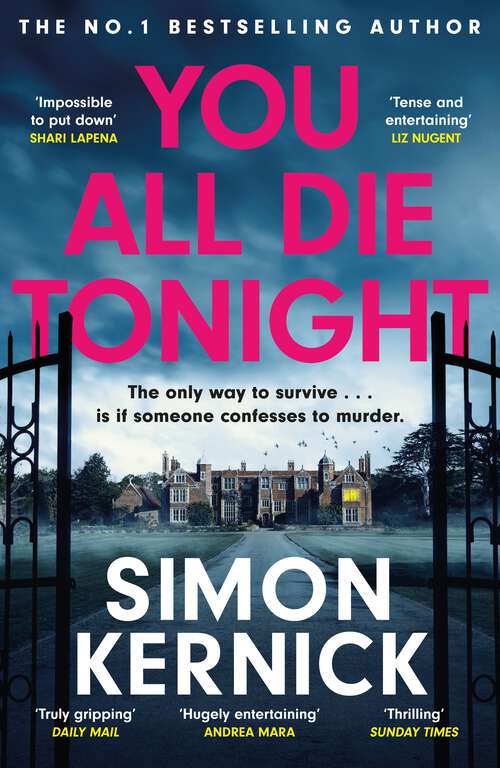 Book cover of You All Die Tonight: the twisting new thriller from the number one bestselling author