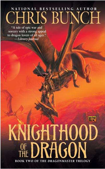 Book cover of Knighthood of the Dragon (The Dragonmaster Trilogy #2)