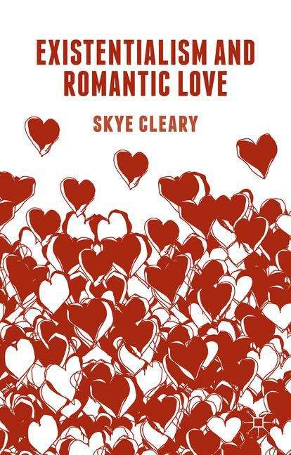 Book cover of Existentialism and Romantic Love