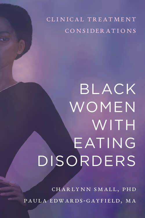 Book cover of Black Women with Eating Disorders: Clinical Treatment Considerations