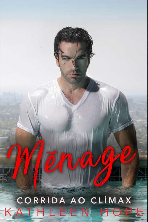 Book cover of Ménage: Corrida ao Clímax