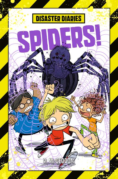 Book cover of Disaster Diaries: Spiders! (Disaster Diaries #5)