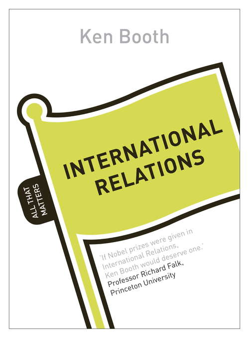International Relations: All That Matters (All That Matters)