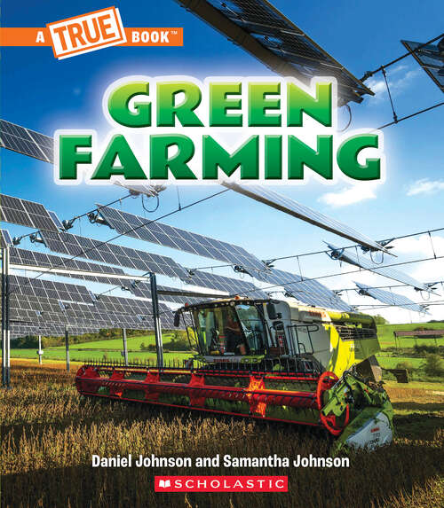 Book cover of Green Farming (A True Book (Relaunch))