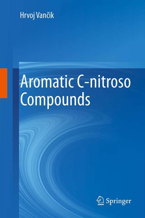 Book cover of Aromatic C-nitroso Compounds