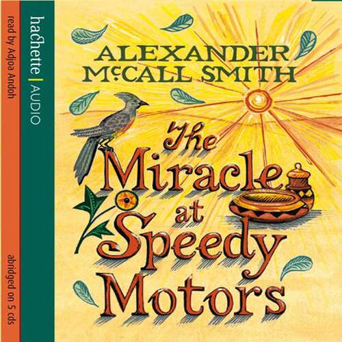 Book cover of The Miracle At Speedy Motors (No. 1 Ladies' Detective Agency #9)