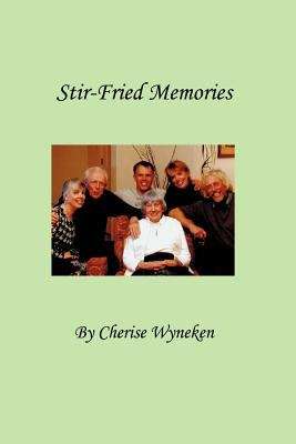 Book cover of Stir-fried Memories