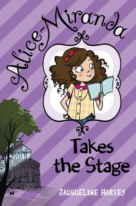 Book cover of Alice-Miranda Takes the Stage