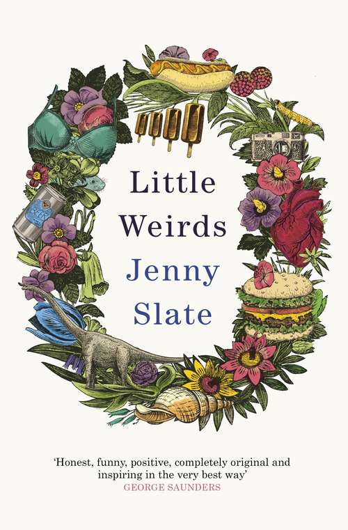 Little Weirds: 'Magical . . . full of original observations and unexpected laughs' Mindy Kaling