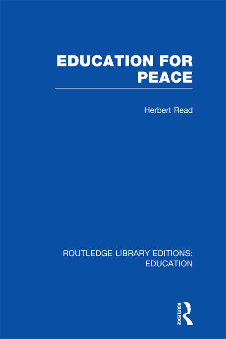 Education for Peace (Routledge Library Editions: Education #152)